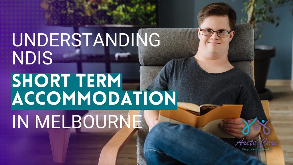 NDIS Short -Term Accommodation Melbourne