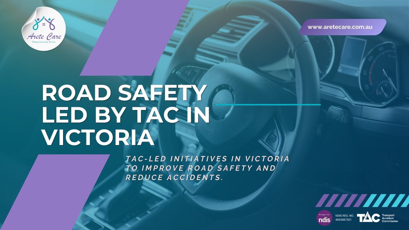 Road Safety led by TAC in Victoria