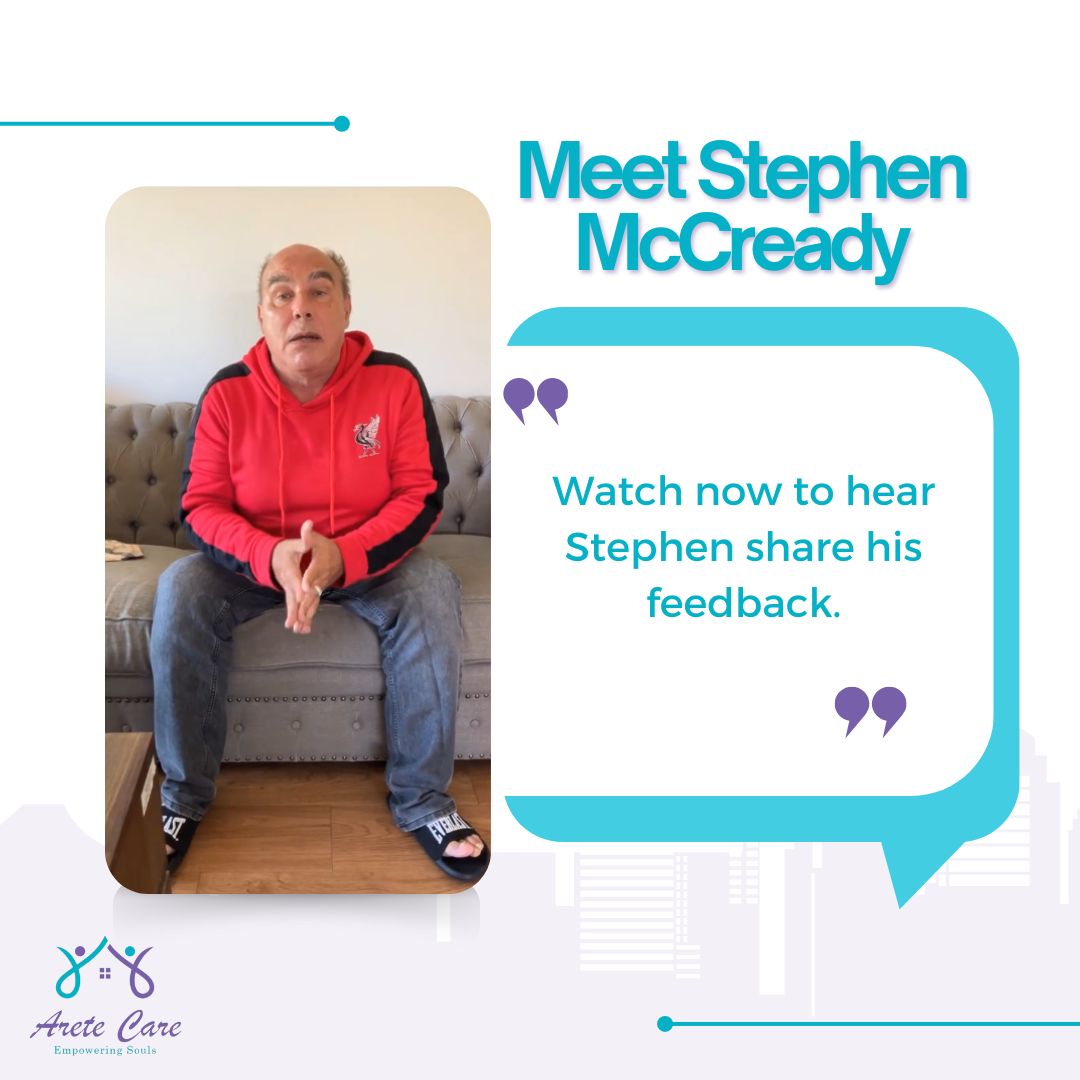 Stephen McCready Testimonial on Arete Care website